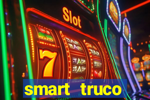 smart truco paulista e mineiro